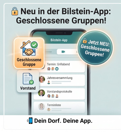 Neu in der Bilstein-App: Geschlossene Gruppen für eure Nachbarschaft oder Vereinsvorstände!